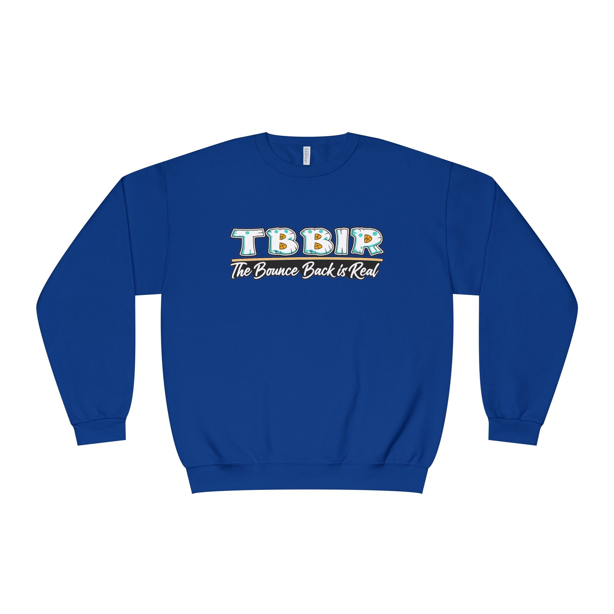 TBBR "The Bounce Back Is Real" Crewneck Sweatshirt