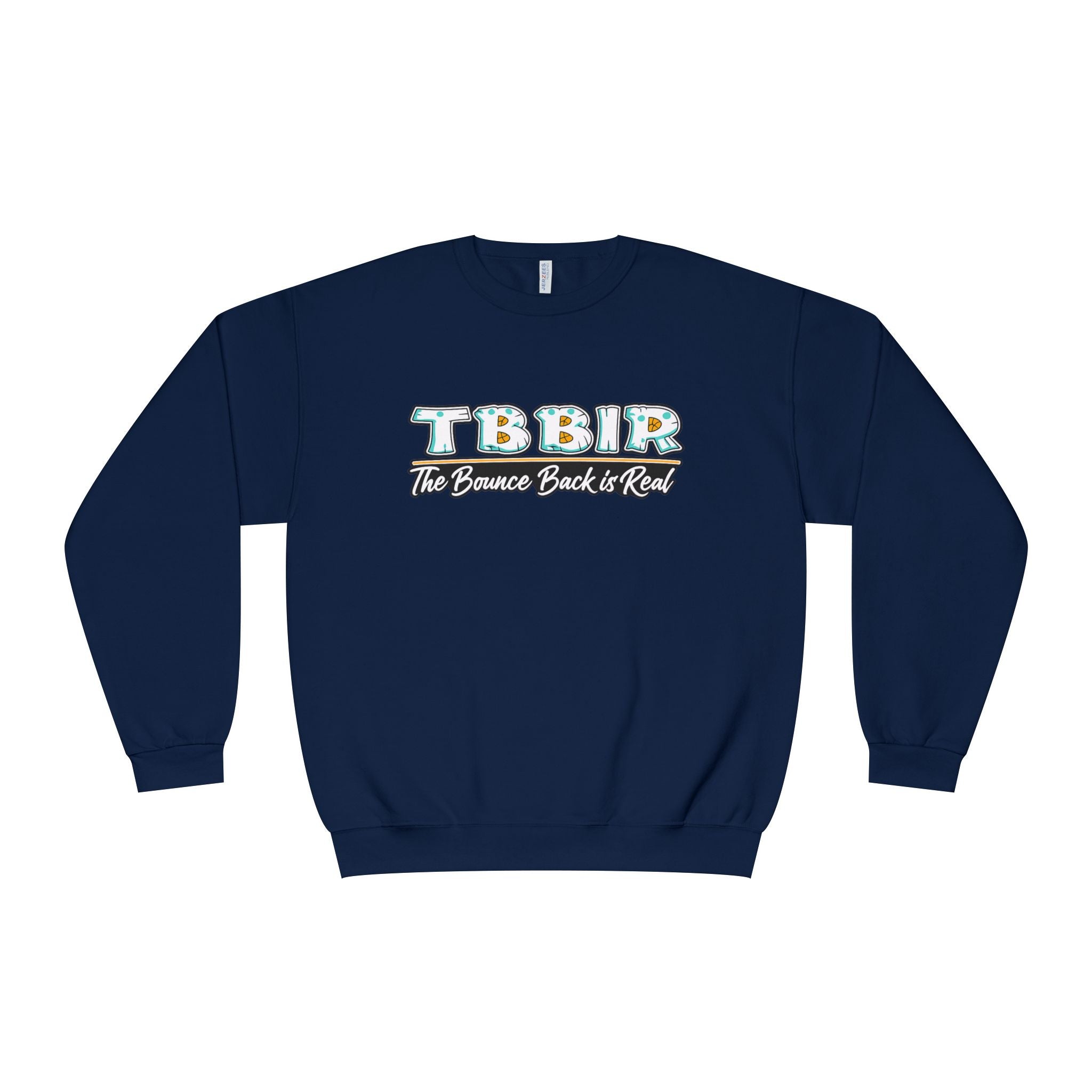 TBBR "The Bounce Back Is Real" Crewneck Sweatshirt
