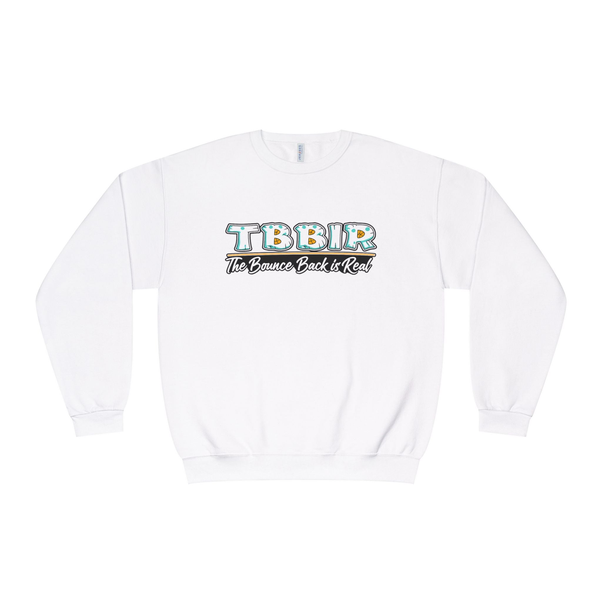 TBBR "The Bounce Back Is Real" Crewneck Sweatshirt