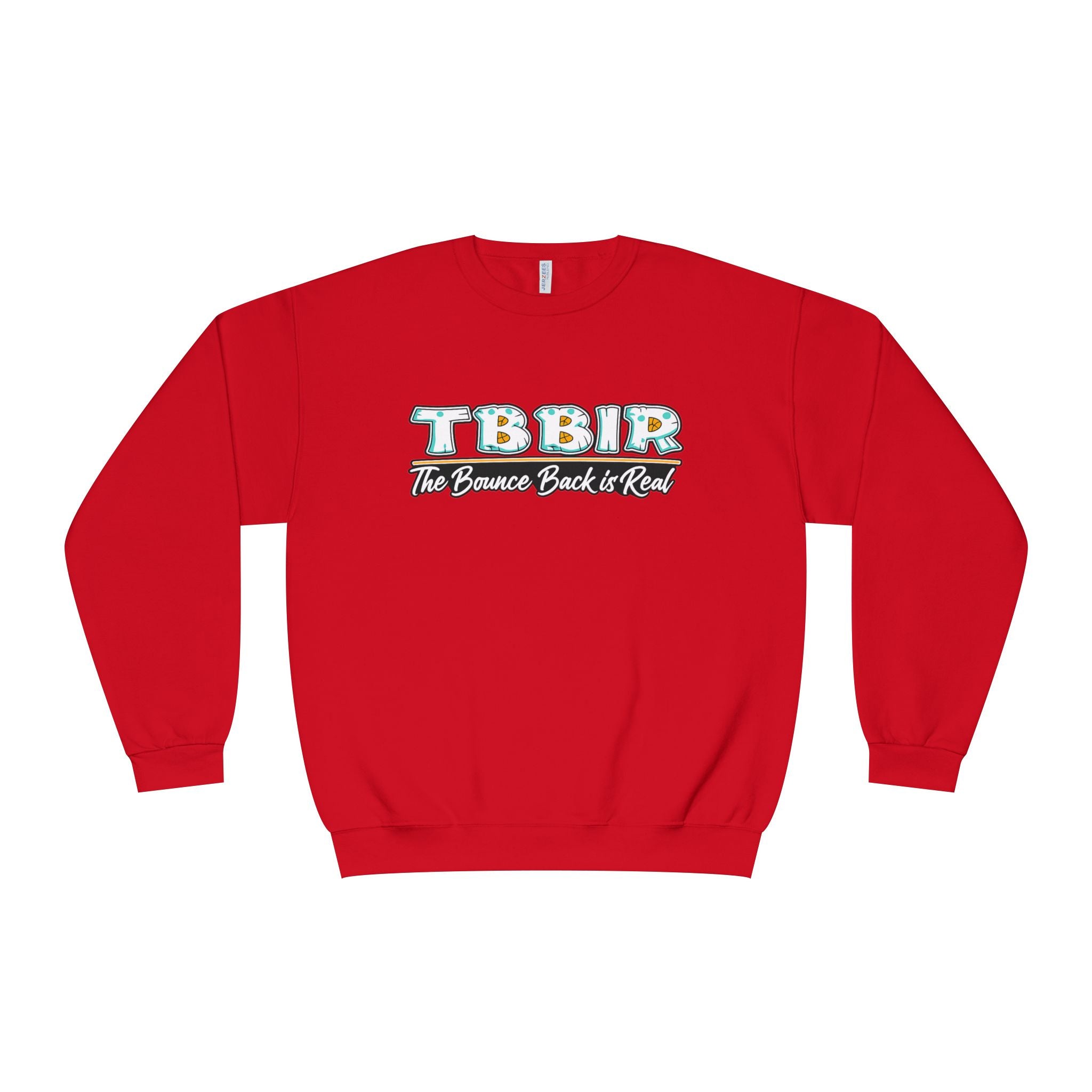 TBBR "The Bounce Back Is Real" Crewneck Sweatshirt