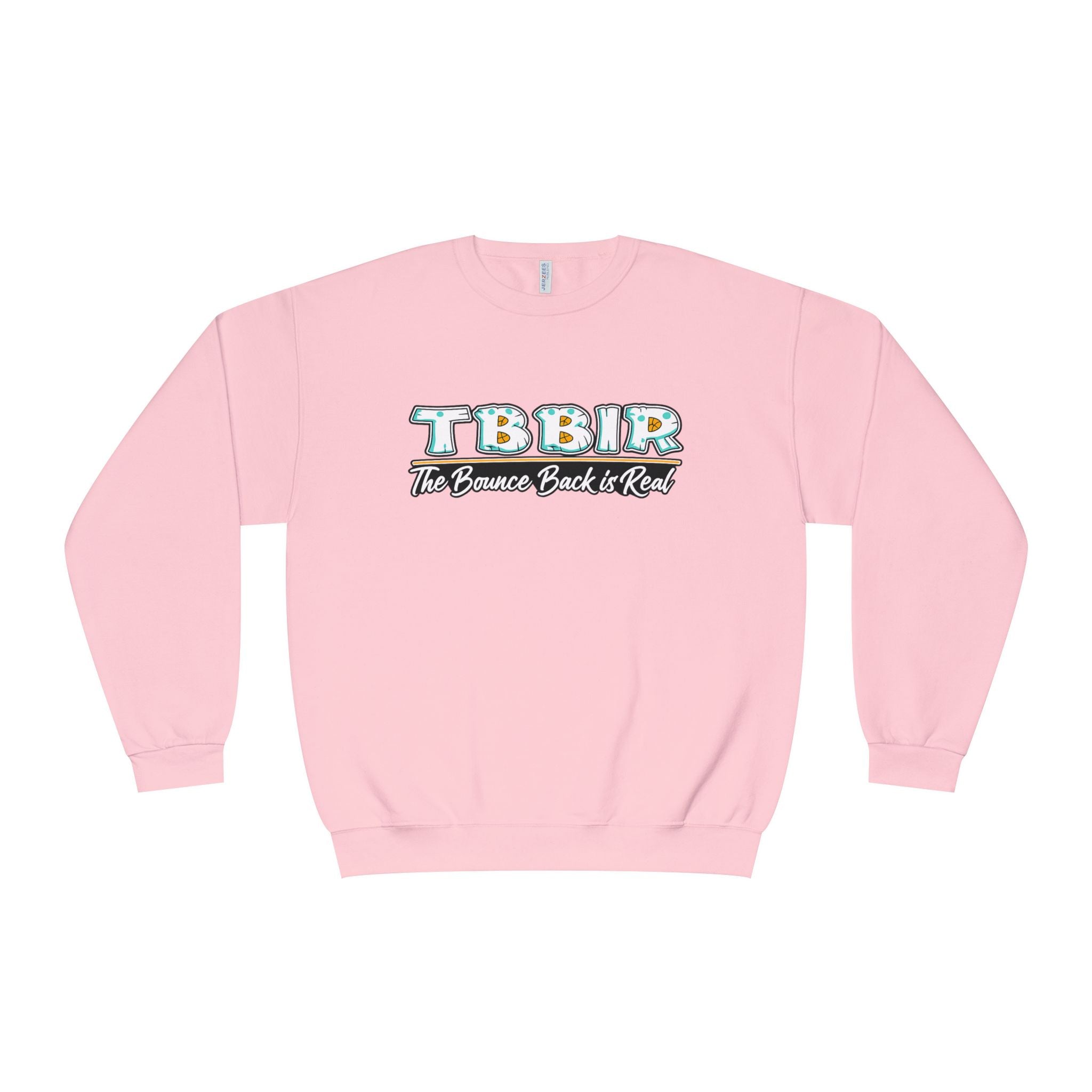 TBBR "The Bounce Back Is Real" Crewneck Sweatshirt
